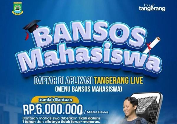 Pendaftaran Bansos Rp6 Juta Mahasiswa Kota Tangerang Masih Dibuka, Cek Syarat Lengkapnya