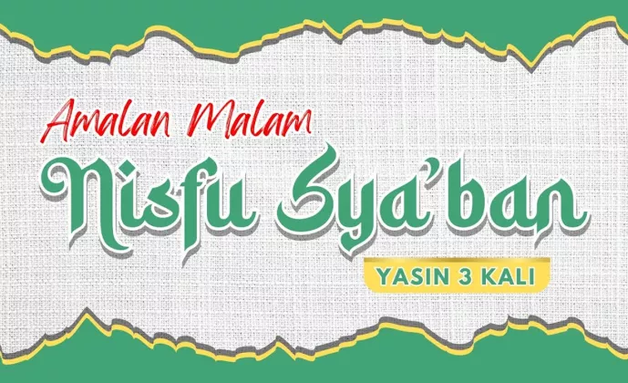 Panduan Lengkap Yasin 3 Kali Malam Nisfu Syaban: Niat, Tata Cara, dan Maknanya