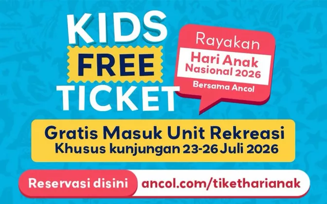 Rayakan Hari Anak Nasional 2026: Ancol Beri Tiket Gratis untuk Anak!
